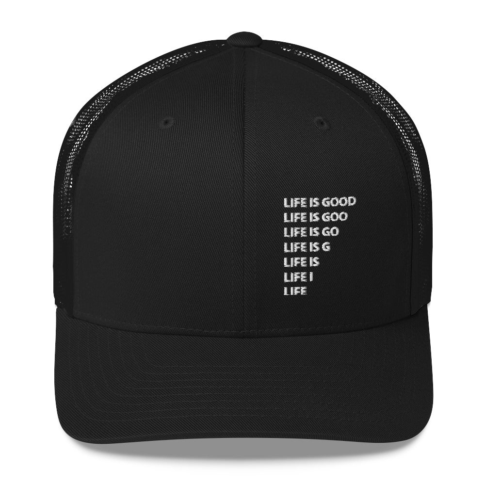 Life is Good Trucker Cap