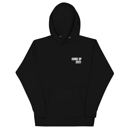 Come Up Hoodie
